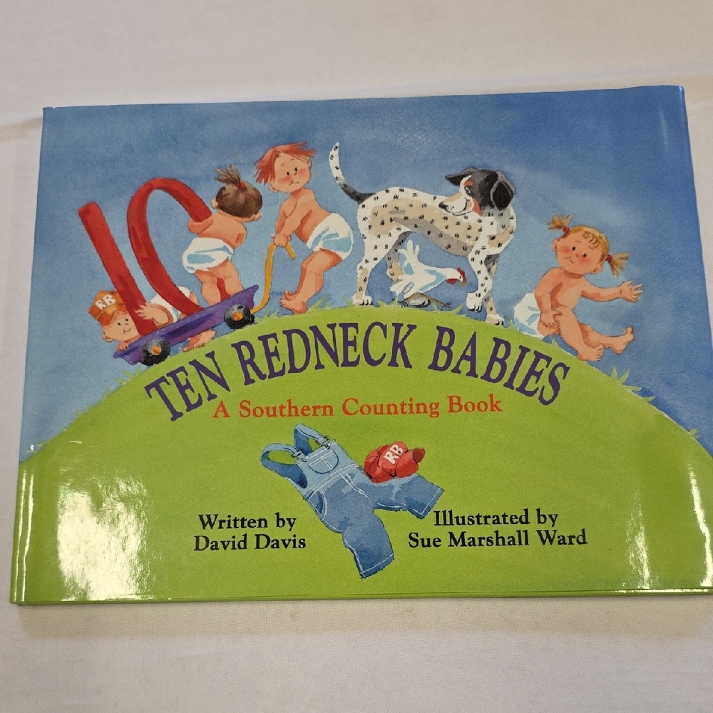 Ten Redneck Babies: A Southern Counting Book